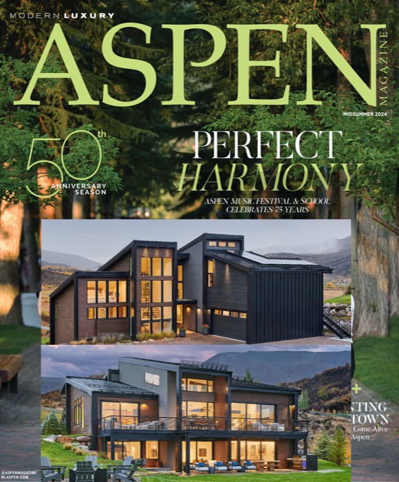 Modern Luxury Aspen Magazine, Midsummer 2024, with a GTA Design Group home in Old Snowmass